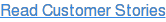 Read Customer Stories