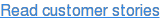 Read customer stories
