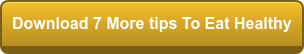 Download 7 More tips To Eat Healthy