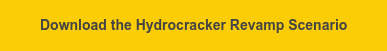 Download the Hydrocracker Revamp Scenario