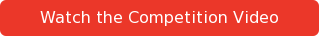 Watch the Competition Video