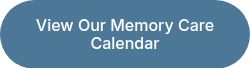 View Our Memory Care Calendar