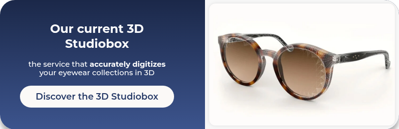 Our current 3D Studiobox   the service that accurately digitizes your eyewear collections in 3D  