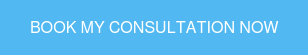BOOK MY CONSULTATION NOW