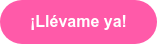 ¡Llévame ya!