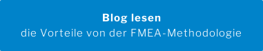 Blog lesen die Vorteile von der FMEA-Methodologie