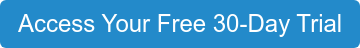 Access Your Free 30-Day Trial