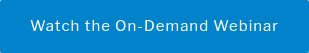Watch the On-Demand Webinar