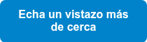 <p style="font-weight: bold; text-align: center;">Echa un vistazo más de cerca</p>