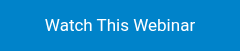 Watch This Webinar