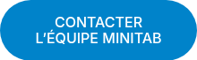 CONTACTER L’ÉQUIPE MINITAB