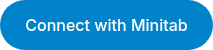 Connect with Minitab