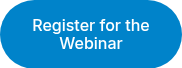 <p>Register for the Webinar</p>