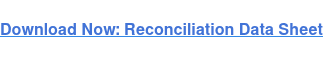 Download Free Reconciliation Data Sheet