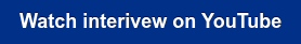 Watch interivew on YouTube