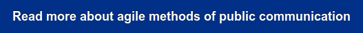 Read more about agile methods of public communication