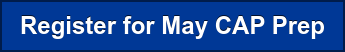 Register for May CAP Prep