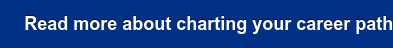 Read More about Charting Your Career Path