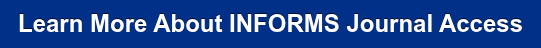 Learn More About INFORMS Journal Access
