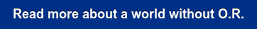 Read more about a world without O.R.