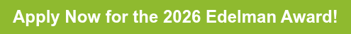 Apply Now for the 2026 Edelman Award!