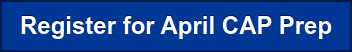 Register for April CAP Prep