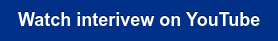 Watch interivew on YouTube
