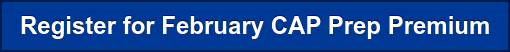 Register for February CAP Prep Premium