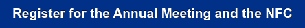 Register for the Annual Meeting and the NFC