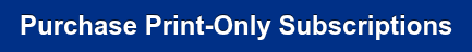 Purchase Print-Only Subscriptions
