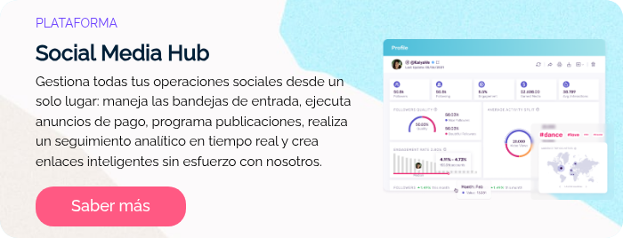 PLATAFORMA Social Media Hub Gestiona todas tus operaciones sociales desde un solo lugar: maneja las bandejas de entrada, ejecuta anuncios de pago, programa publicaciones, realiza un seguimiento analítico en tiempo real y crea enlaces inteligentes sin esfuerzo con nosotros.  