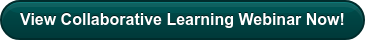 View Collaborative Learning Webinar Now!