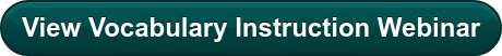 View Vocabulary Instruction Webinar