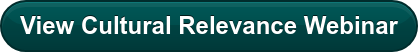 View Cultural Relevance Webinar