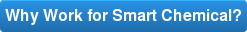 Why Work for Smart Chemical?