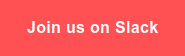 Join us on Slack