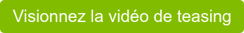 Visionnez la vidéo de teasing