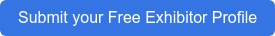 Submit your Free Exhibitor Profile