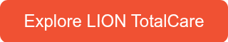 <p>Explore LION TotalCare</p>