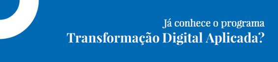 Transformação Digital Aplicada