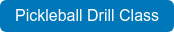 Pickleball Drill Class