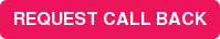 REQUEST CALL BACK