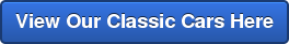View Our Classic Cars Here