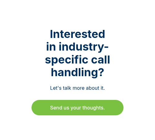 Interested in industry-specific call handling?