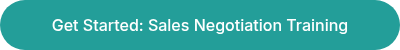 Get Started: Sales Negotiation Training