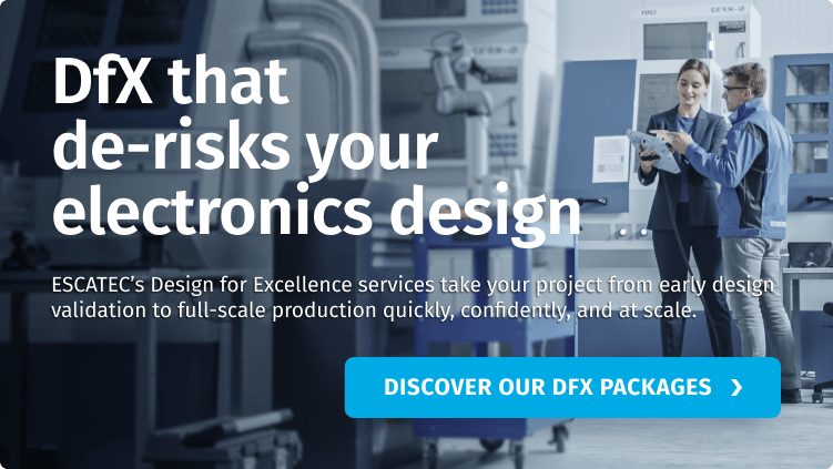 DfX that de-risks your electronics design