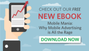 Mobile Mania Why Mobile Advertising is All the Rage