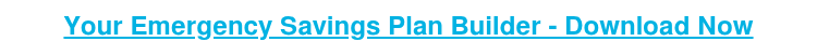 Your Emergency Savings Plan Builder - Download Now