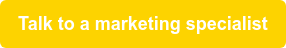 Talk to a marketing specialist