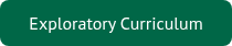 Exploratory Curriculum
